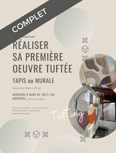 Atelier Fais ta première oeuvre Tuftée - 8 mars