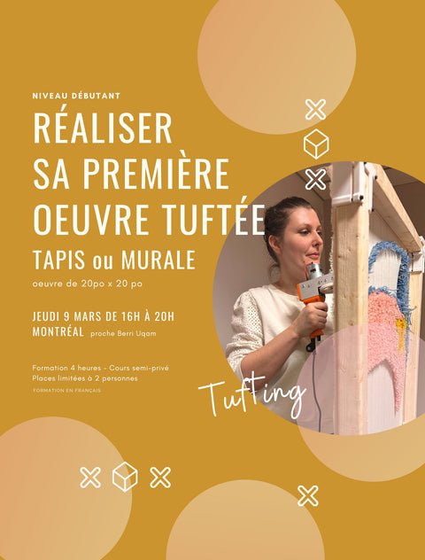 Atelier Fais ta première oeuvre Tuftée - 9 mars